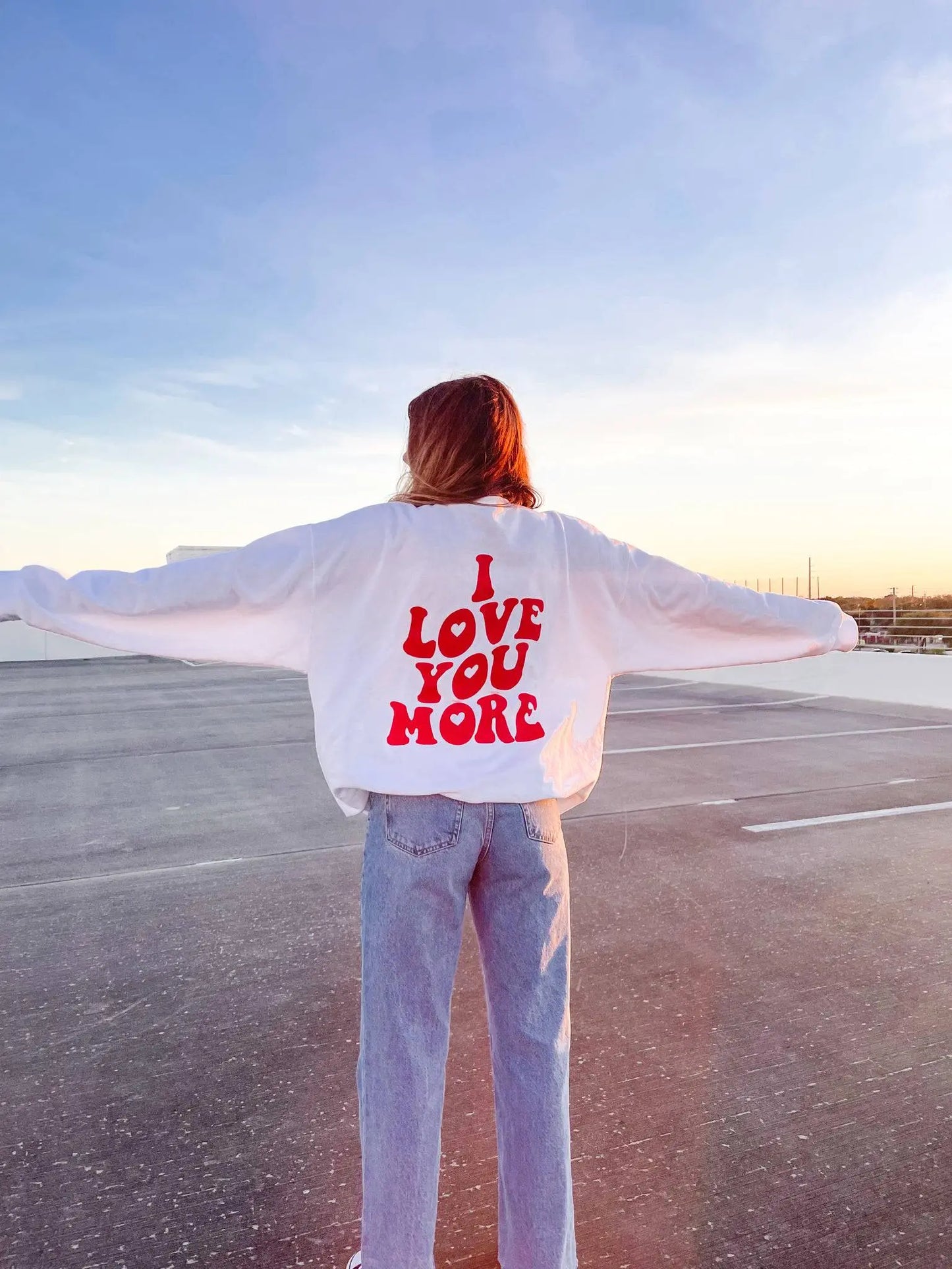 I LOVE YOU MORE CREWNECK - JEWELS KENNEDY DESIGNS