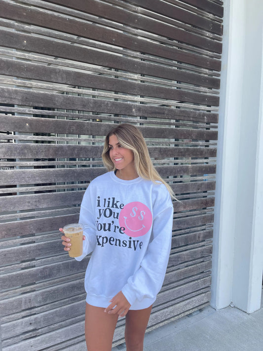 YOU’RE EXPENSIVE CREWNECK - JEWELS KENNEDY DESIGNS