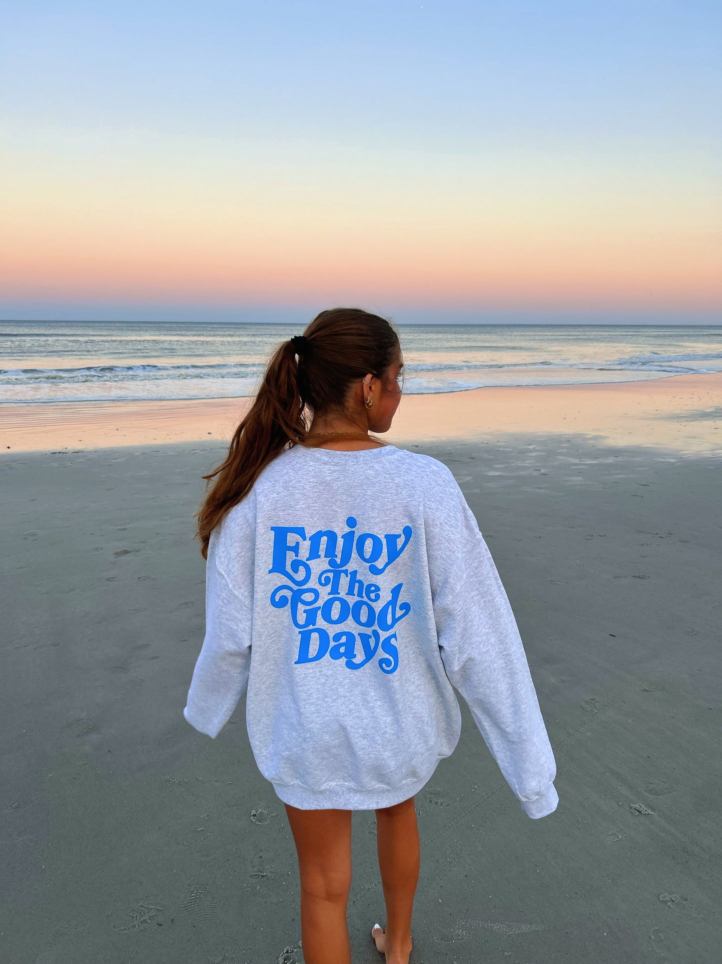 ENJOY THE GOOD DAYS CREWNECK