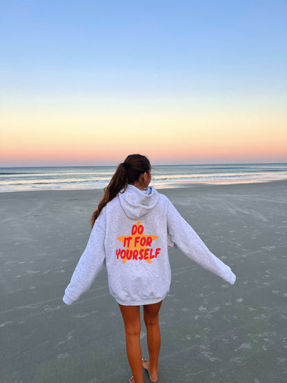 DO IT FOR YOURSELF HOODIE