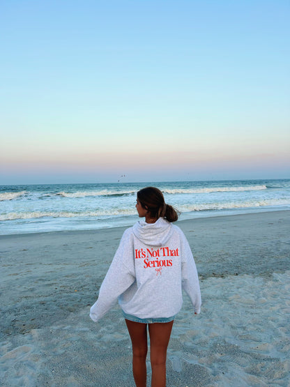 IT'S NOT THAT SERIOUS HOODIE