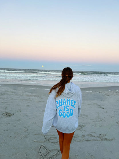 CHANGE IS GOOD HOODIE Jewels Kennedy Designs