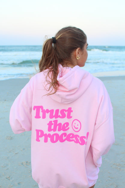 TRUST THE PROCESS HOODIE - Jewels Kennedy Designs