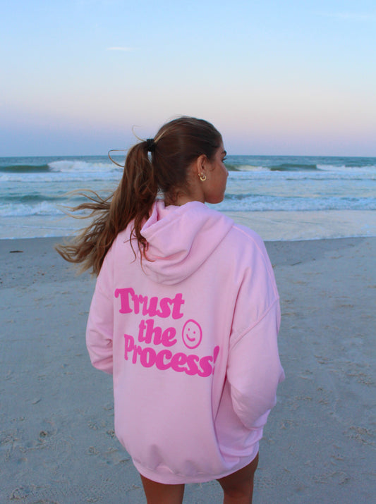 TRUST THE PROCESS HOODIE - Jewels Kennedy Designs