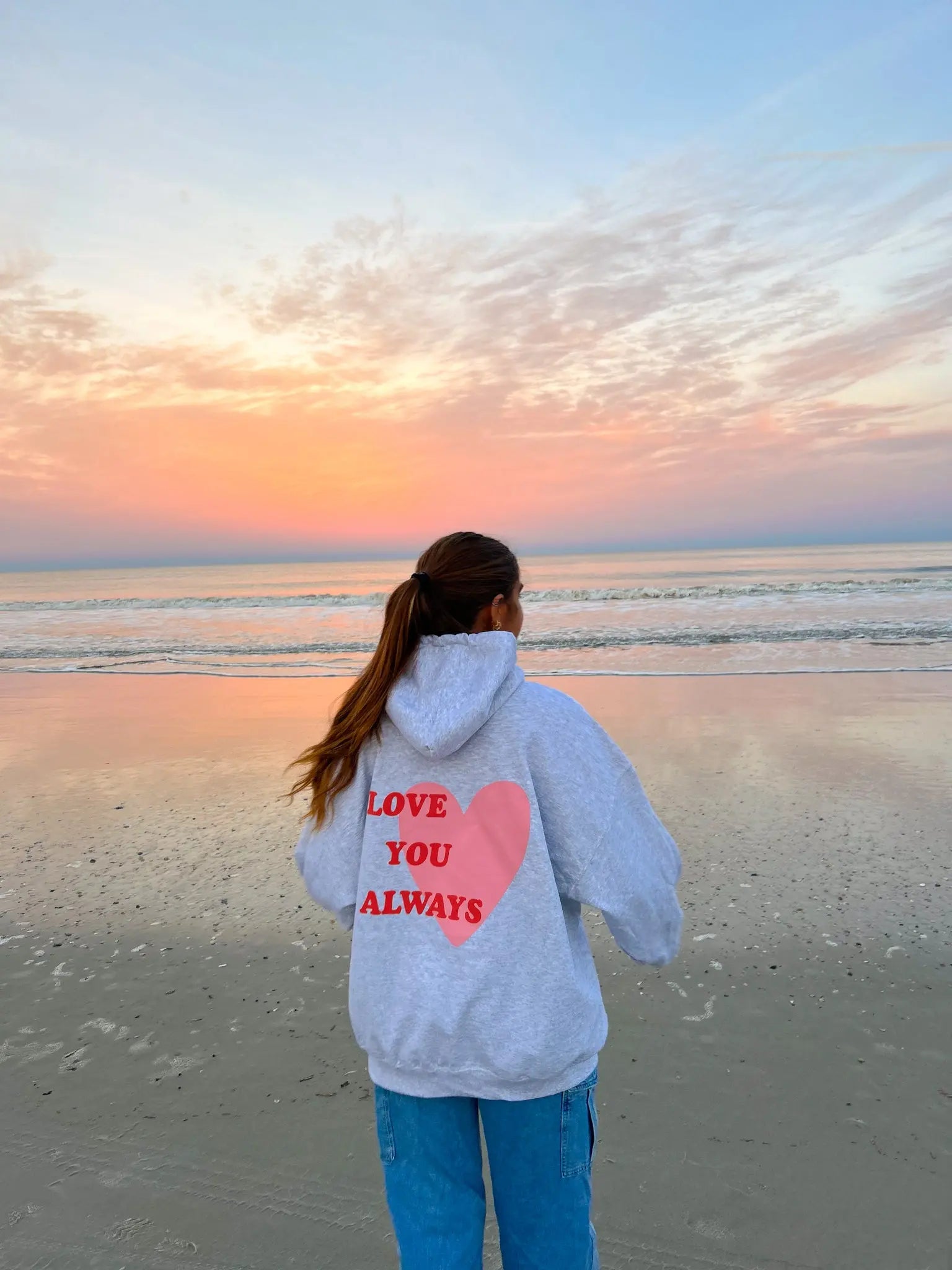 LOVE YOU ALWAYS HOODIE Jewels Kennedy Designs