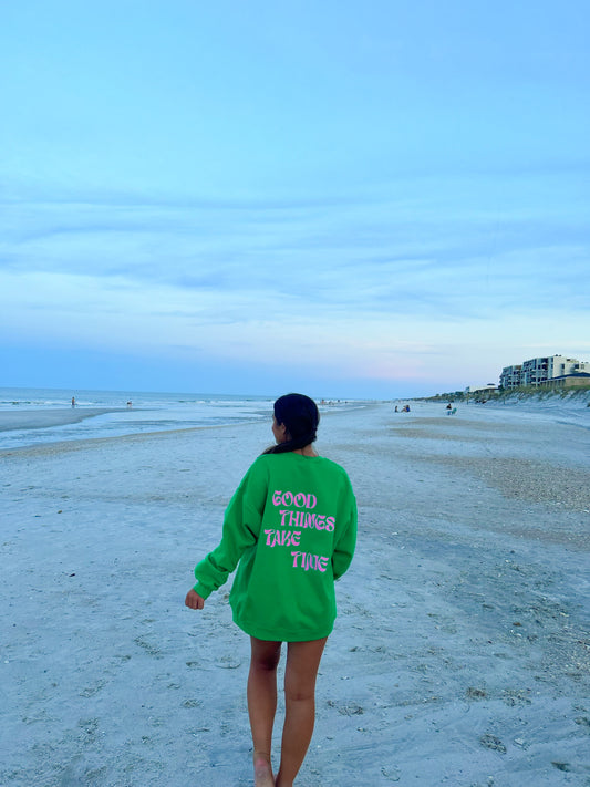 GOOD THINGS TAKE TIME CREWNECK
