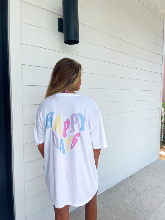 HAPPY DAYS SHIRT - Jewels Kennedy Designs