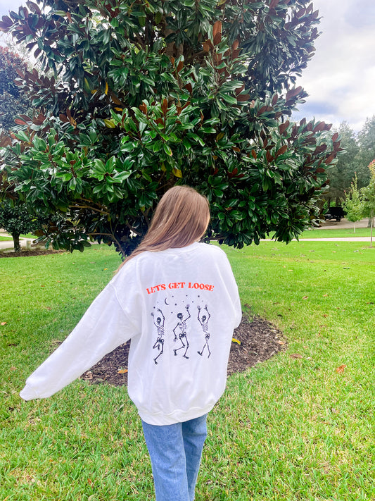 LET’S GET LOOSE CREWNECK - Jewels Kennedy Designs